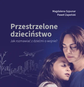 Okładka książki Przestrzelone dzieciństwo