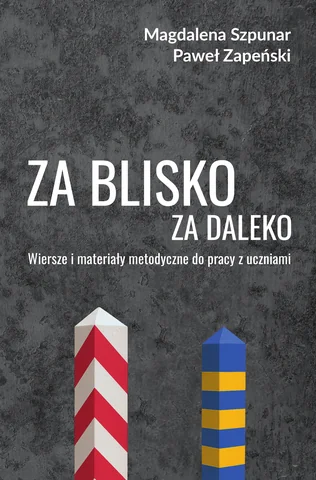 Magdalena Szpunar, Paweł Zapeński: Za blisko za daleko