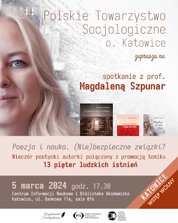 Magdalena Szpunar - Poezja i nauka. (Nie)bezpieczne związki?: Katowice, 2024-03-05