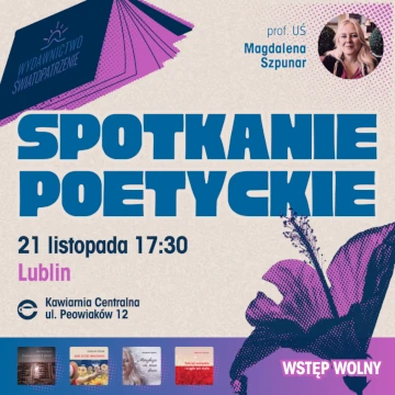 Magdalena Szpunar - Spotkanie poetyckie: Lublin, 2024-11-21