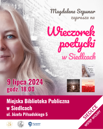 Magdalena Szpunar - Wieczorek poetycki: Siedlce, 2024-07-09