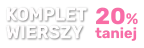 Komplet wierszy 20% taniej